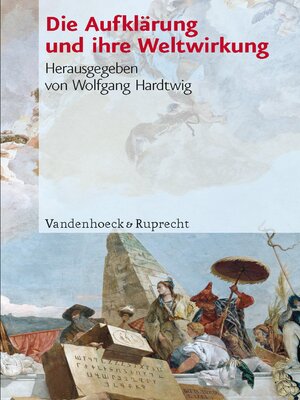 cover image of Die Aufklärung und ihre Weltwirkung